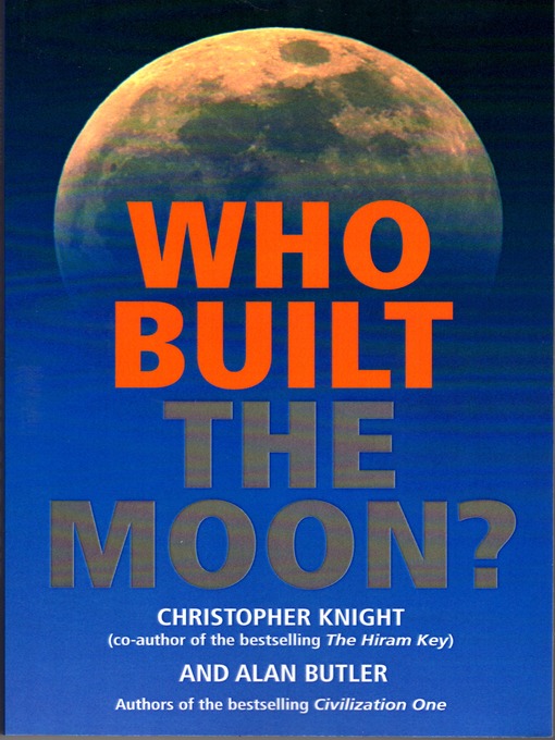 Title details for Who Built the Moon? by Christopher Knight - Available